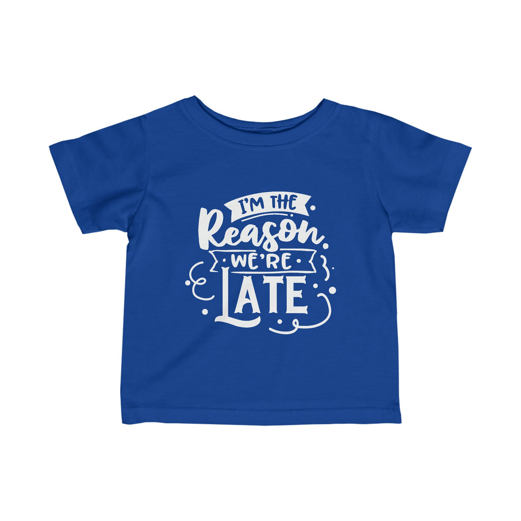 Kids - I'm The Reason We're Late T-Shirt-Kids clothes-Printify-Royal-6M-Mama Toddler