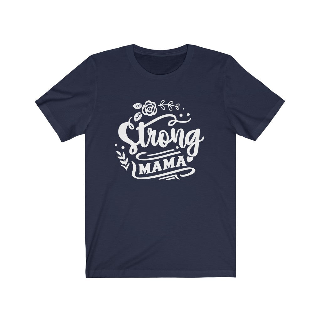 Moms - Strong Mama T-Shirt-T-Shirt-Printify-Navy-XS-Mama Toddler