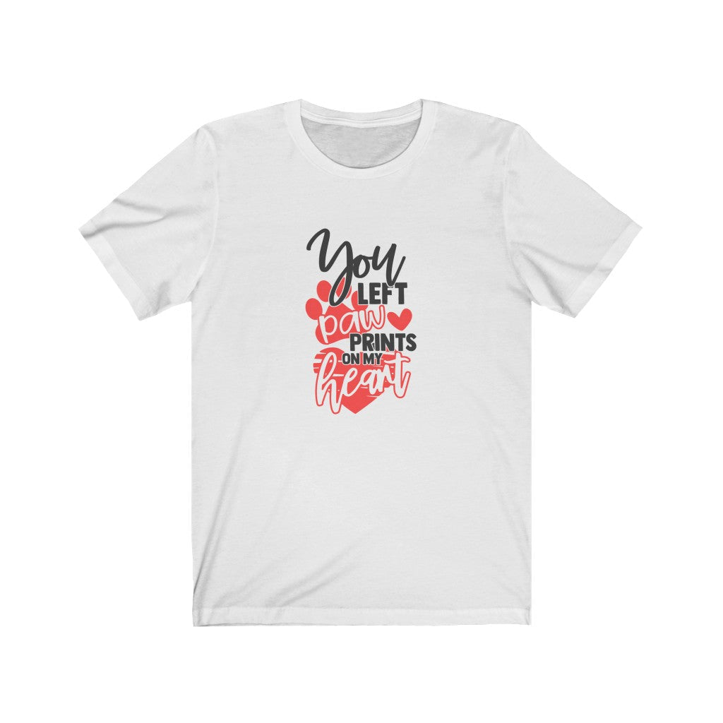 You Left Paw Prints On My Heart T-Shirt-T-Shirt-Printify-White-S-Mama Toddler