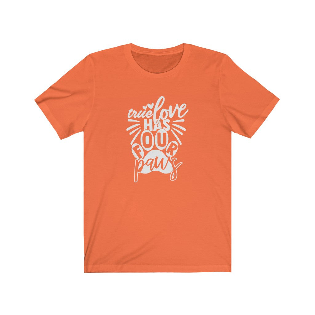 True Love Has Four Paws T-Shirt-T-Shirt-Printify-Orange-S-Mama Toddler